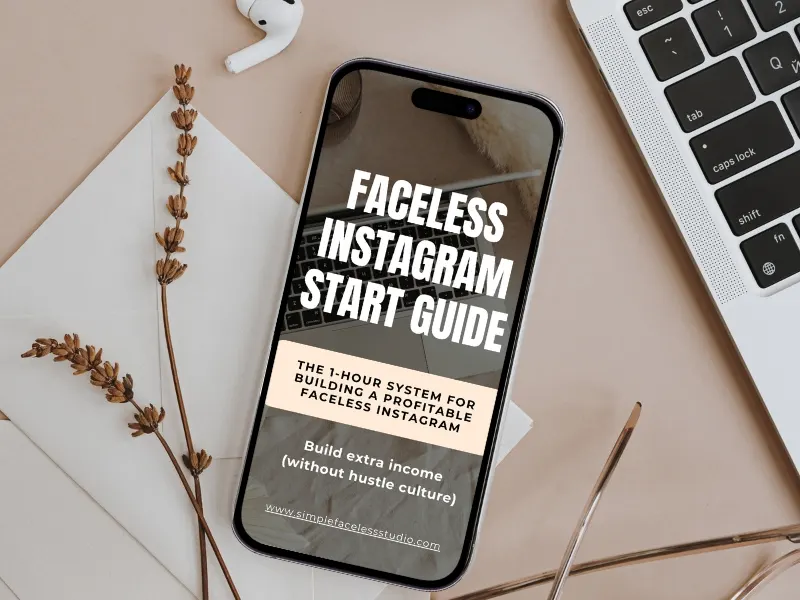 Faceless Instagram Start Guide