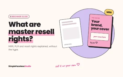 What Are Master Resell Rights? A Beginner’s Guide to MRR Digital Products